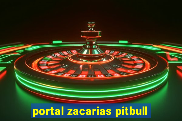 portal zacarias pitbull